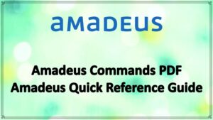 Amadeus Commands PDF - Amadeus Quick Reference Guide